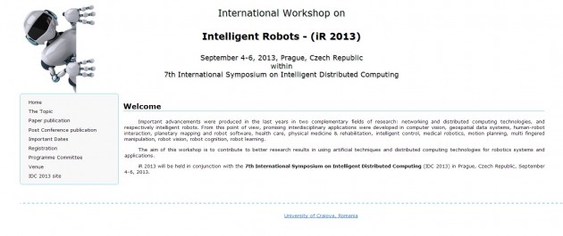 International Workshop on Intelligent Robots - (iR 2013)